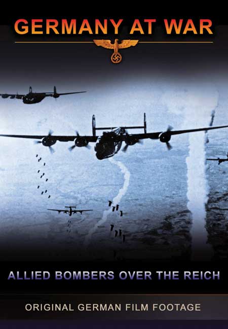 Germany At War - Allied Bombers Over the Reich DVD