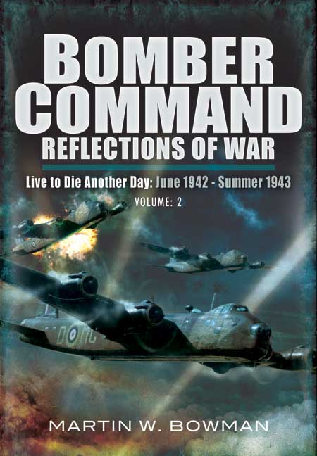 Bomber Command: Reflections of War