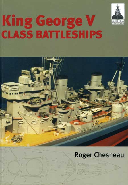 ShipCraft 2: King George V Class Battleships