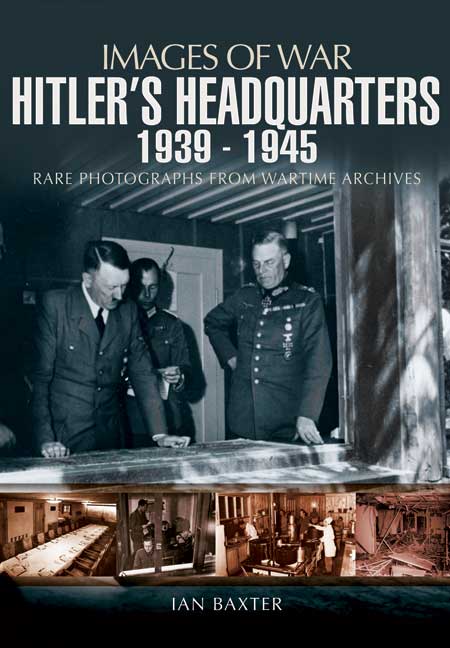 Hitler's Headquarters 1939-1945