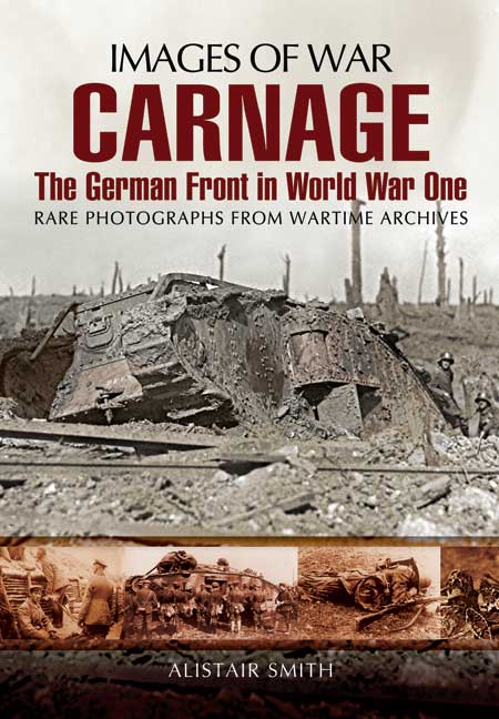 Carnage: The German Front in World War One