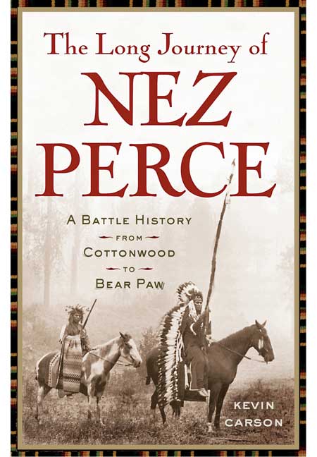 The Long Journey Of The Nez Perce