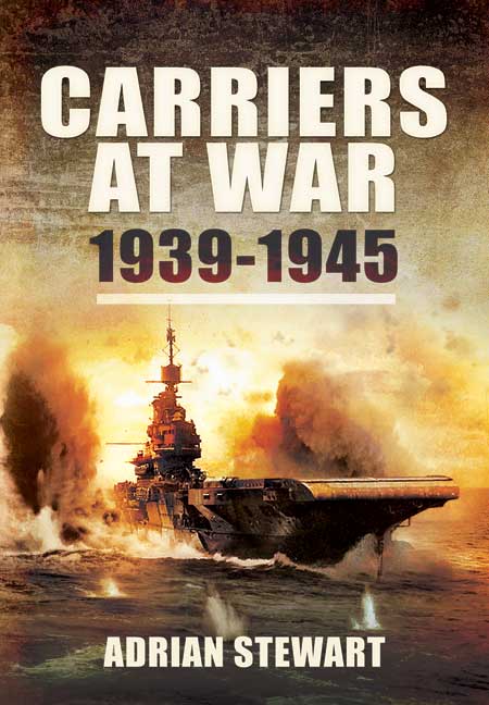 Carriers at War 1939-1945