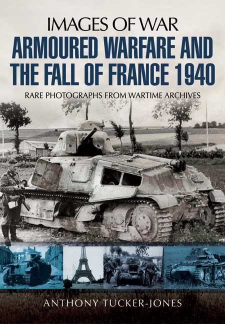 Armoured Warfare and the Fall of France