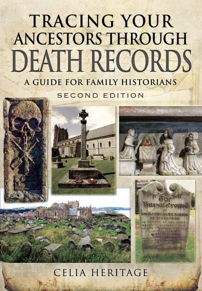 Tracing Your Ancestors Through Death Records - Second Edition
