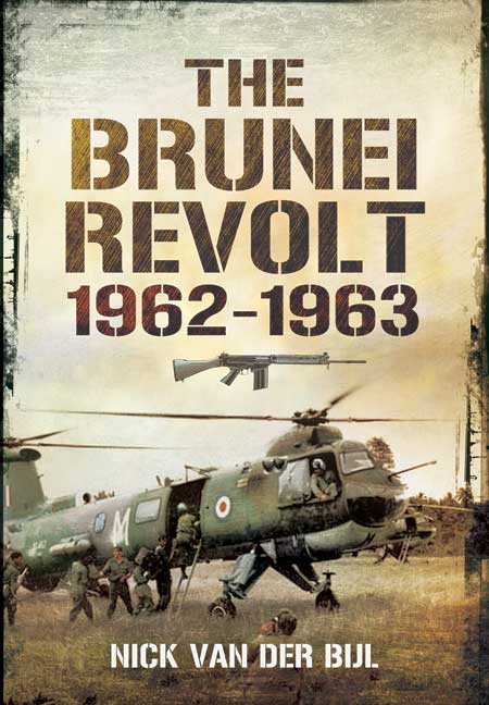 The Brunei Revolt 1962-1963