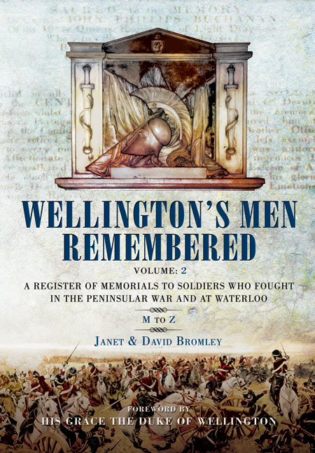 Wellington's Men Remembered Vol. 2