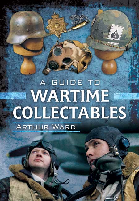 A Guide to Wartime Collectables