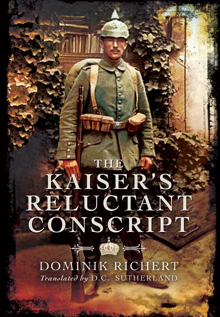 The Kaiser's Reluctant Conscript