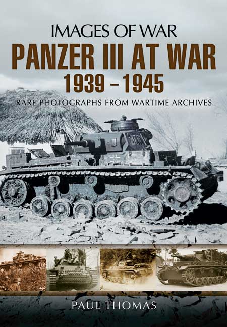 Panzer III at War 1939-1945