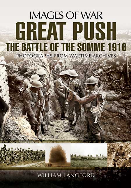 Great Push On The Somme 1916