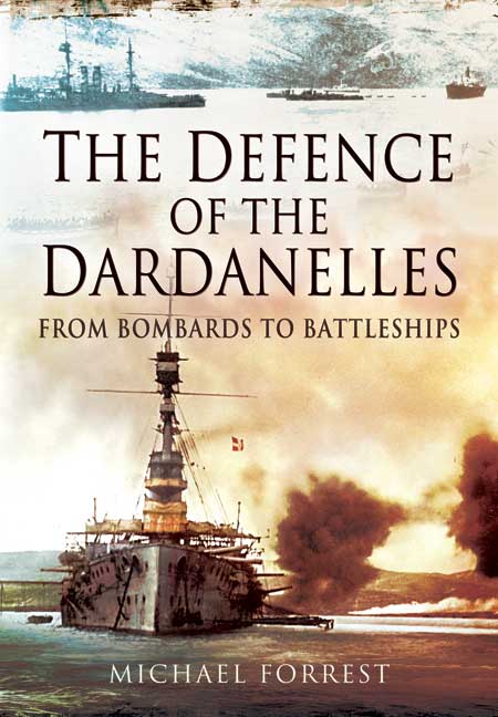The Defence of the Dardanelles