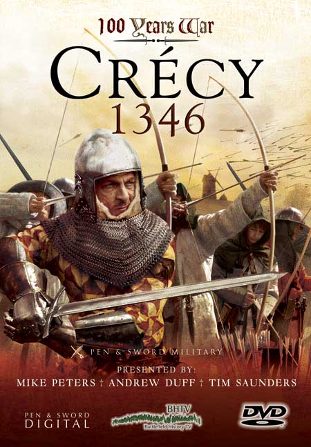 Pen and Sword Books: 100 Years War: Crecy 1346 - DVD
