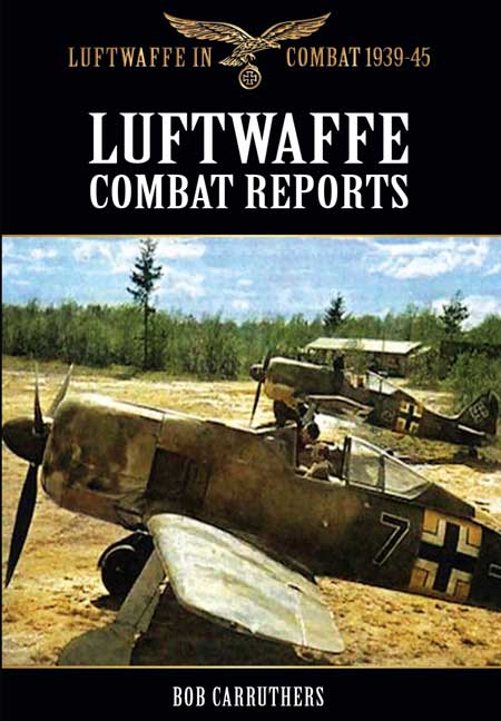 Luftwaffe Combat Reports