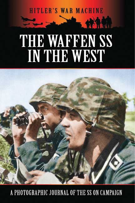 The Waffen SS in the West