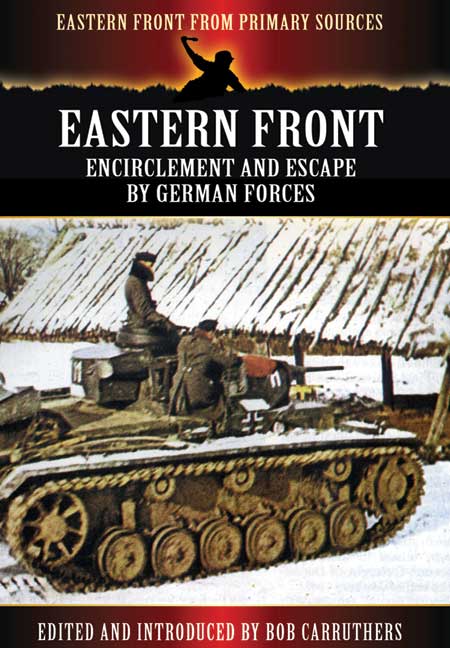 Eastern Front: Encirclement and Escape by German Forces