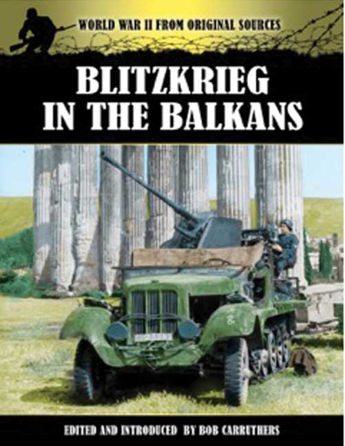 Blitzkrieg in the Balkans