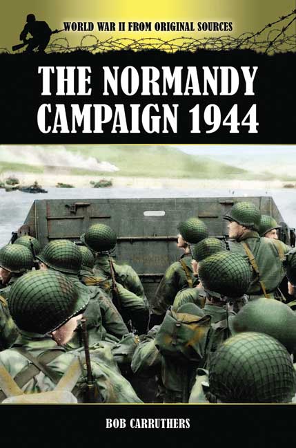 The Normandy Campaign 1944