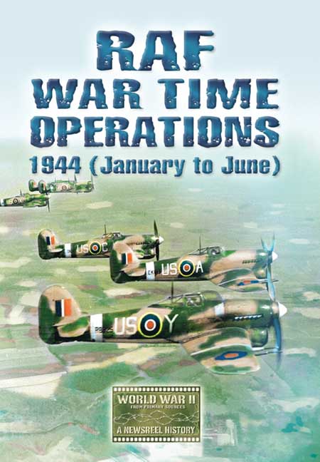 RAF War Time Operations 1944 (Jan-June)