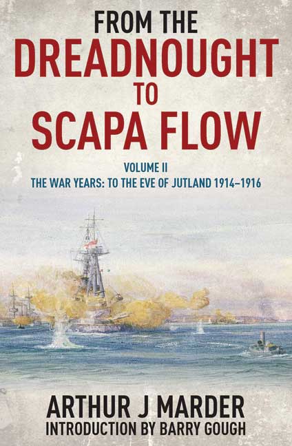 From the Dreadnought to Scapa Flow Volume II