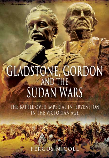 Gladstone, Gordon and the Sudan Wars