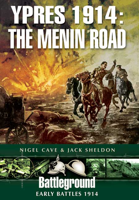 Ypres 1914: The Menin Road