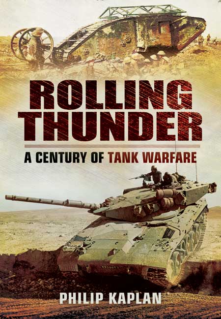 Rolling Thunder: A Century of Tank Warfare