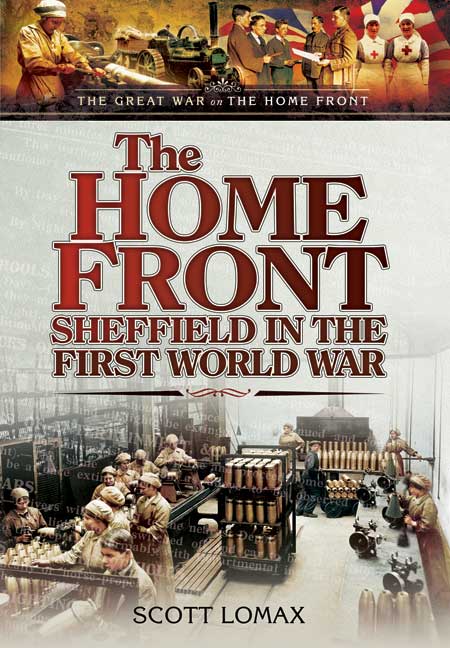 The Home Front: Sheffield in the First World War