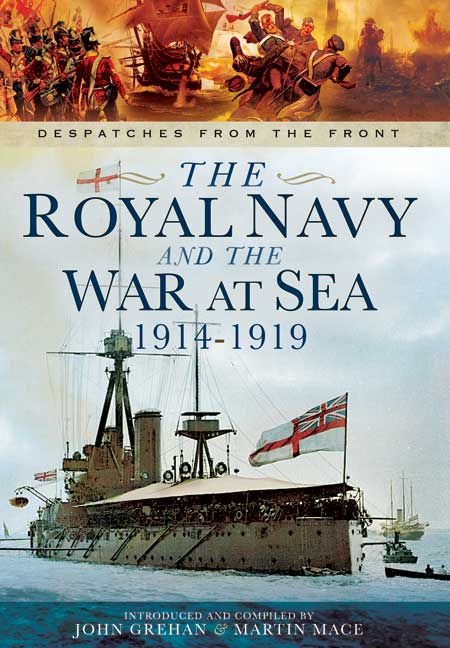 The Royal Navy and the War at Sea - 1914-1919