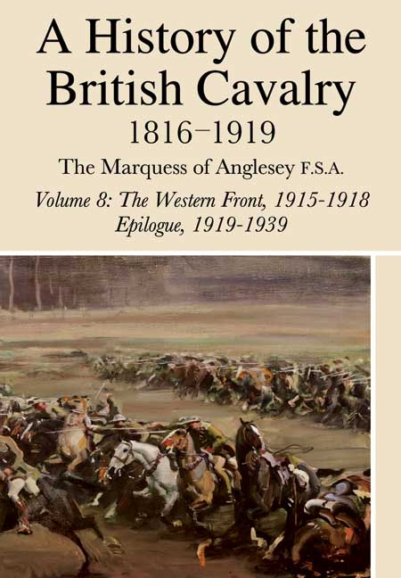 A History Of The British Cavalry 1816-1919 Volume 8