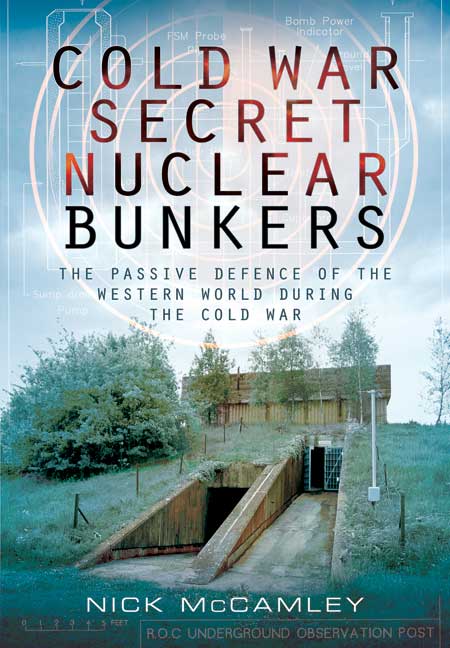 Cold War Secret Nuclear Bunkers