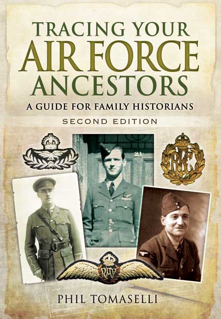 Tracing Your Air Force Ancestors Second Edition