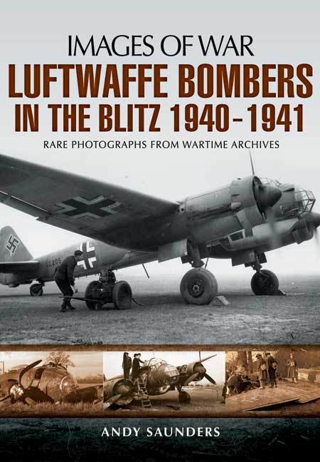 Luftwaffe Bombers in the Blitz 1940-1941