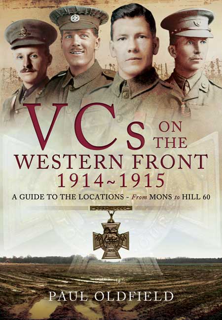 Victoria Crosses on the Western Front August 1914 - April 1915