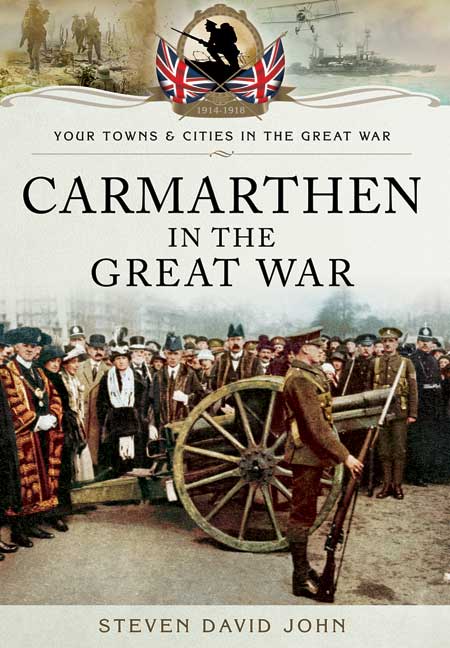 Carmarthen in the Great War