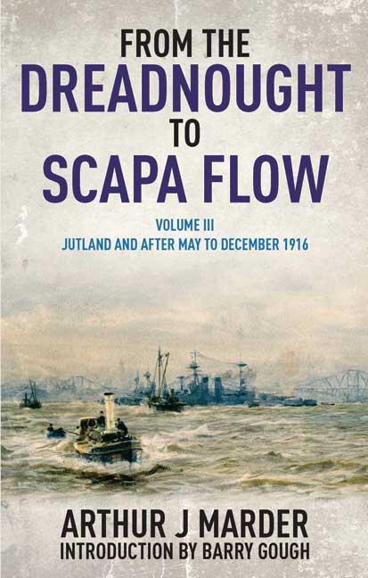 From the Dreadnought to Scapa Flow Volume III