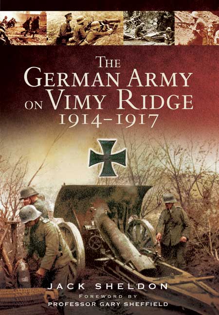 The German Army on Vimy Ridge 1914-1917