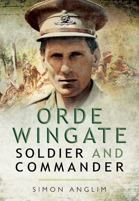 Orde Wingate - Unconventional Warrior