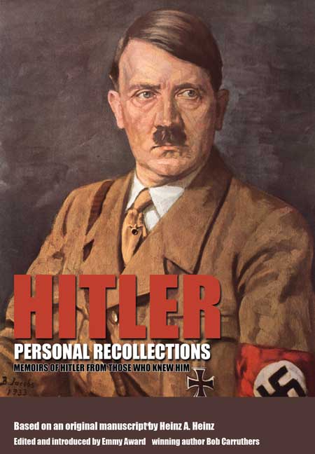 Hitler - Personal Recollections