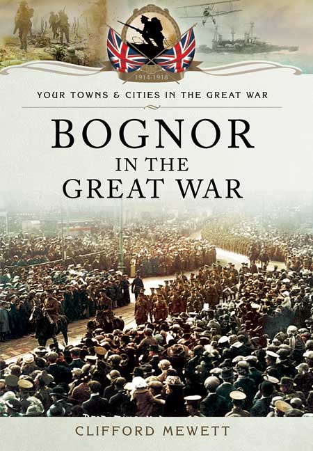 Bognor in the Great War