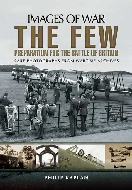 The Few: Preparation for the Battle of Britain