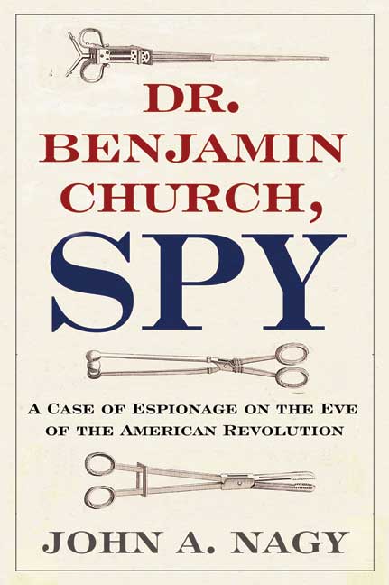 Dr. Benjamin Church, Spy