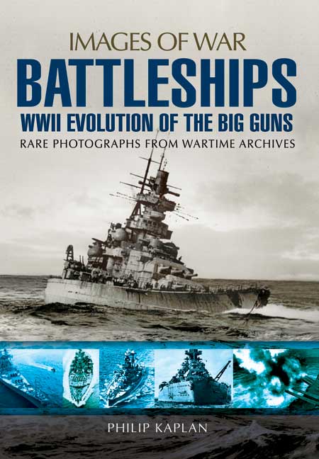 Battleships: WWII Evolution of the Big Guns