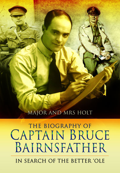 The Biography of Captain Bruce Bairnsfather