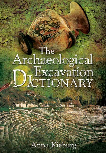 The Archaeological Excavation Dictionary