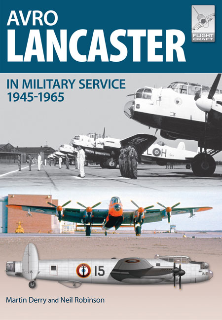 Flight Craft: Avro Lancaster 1945-1965