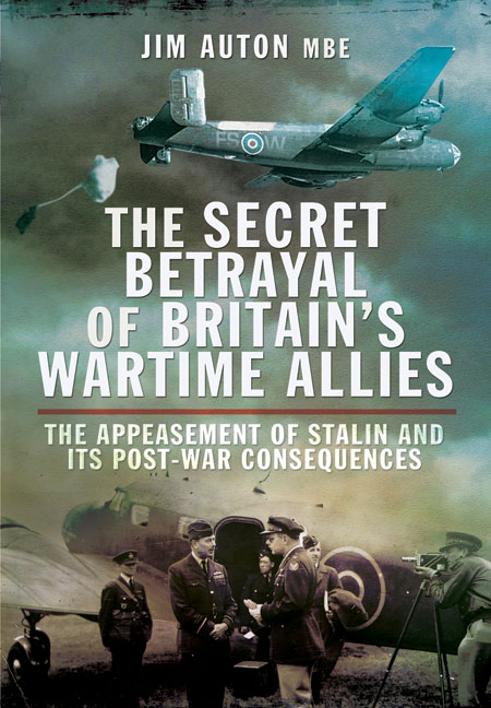 The Secret Betrayal of Britain's Wartime Allies