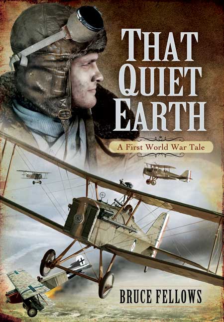 That Quiet Earth: A First World War Tale