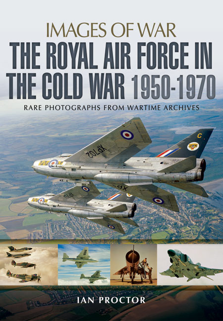 The Royal Air Force in the Cold War, 1950-1970