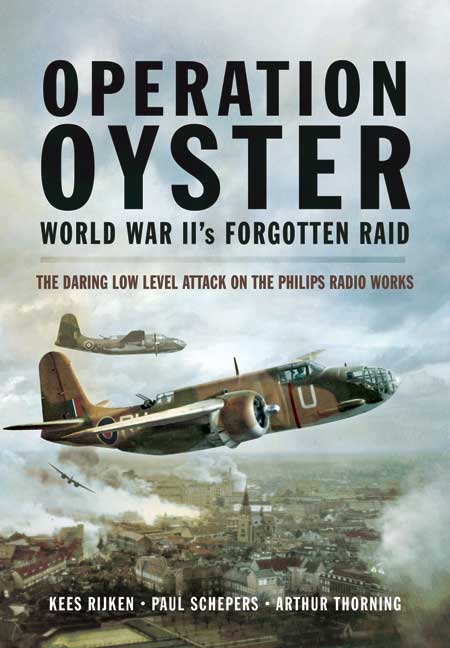 Operation Oyster: WWII's Forgotten Raid